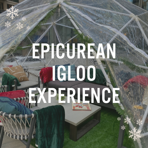 Epicurean Igloo Experience at Reverence